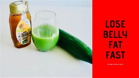Spend 3 seconds a day and get the amazing body you deserve fast at home How To Lose Belly Fat Fast with Cucumbers! No workout! No Strict Diet! - YouTube
