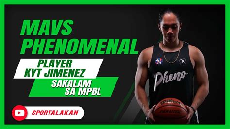 Mavs Phenomenal Player Kyt Jimenez Sakalam Sa Mpbl Abante Tnt