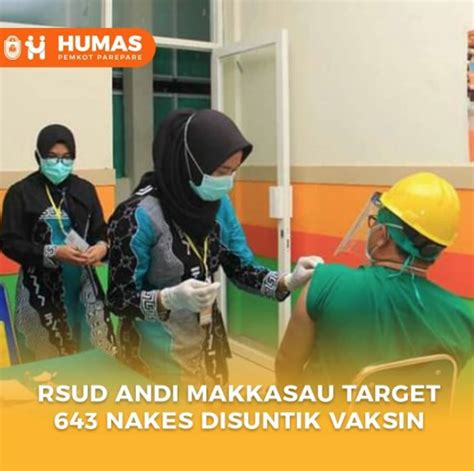 Rsud Andi Makkasau Target Nakes Disuntik Vaksin Portal Web