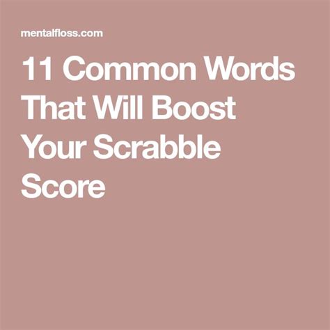 11 Common Words That Will Boost Your Scrabble Score Words Scrabble