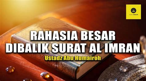 Dibalik Surat Al Imran Ayat 28 Ustadz Abu Humairoh Youtube