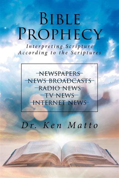 Bible Prophecy Interpreting Scripture According To The Scriptures
