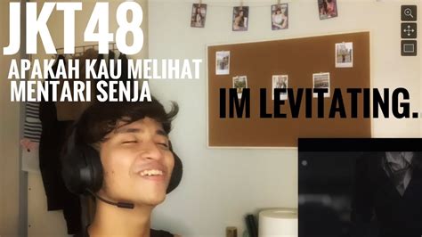 Malaysian React To Jkt48 Apakah Kau Melihat Melihat Mentari Senja