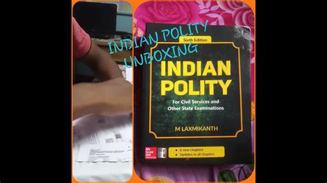 Indian Polity Unboxing M Laxmikant Sixth Edition New Polity Book