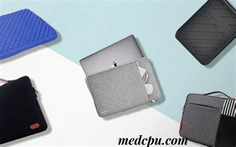 15 Best Laptop Cases In 2022 Top Brands Review Medcpu