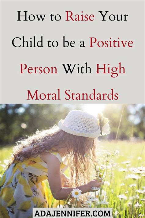 How To Raise Your Child To Be A Positive Person With High Moral