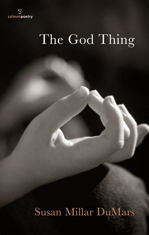 The God Thing By Dumars Susan Millar