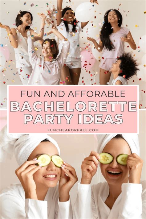 Fun Bachelorette Party Ideas On A Budget Fun Cheap Or Free