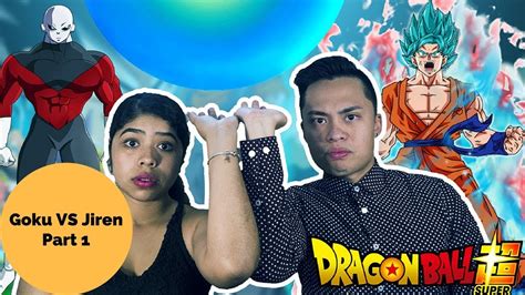 Goku Vs Jiren Dragon Ball Super Episode 109 And 110 Reaction Part 1