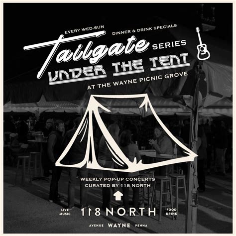 Tailgate Under The Tent 118 North