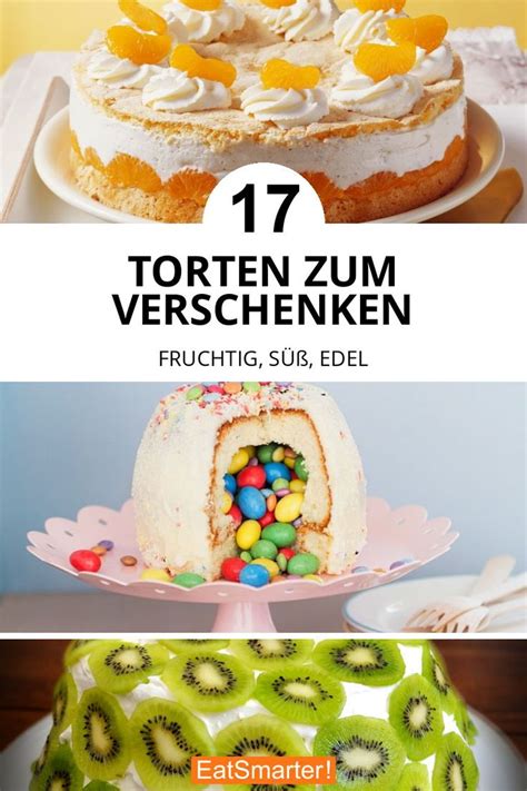 Separat geliefert werden und nicht mit z. 17 Torten zum Verschenken in 2020 | Kuchen, Kuchen rezepte ...