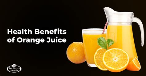 10 Health Benefits Of Drinking Orange Juice