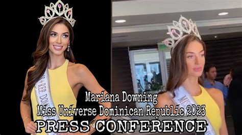 mariana downing miss universe dominican republic 2023 on her media press day youtube