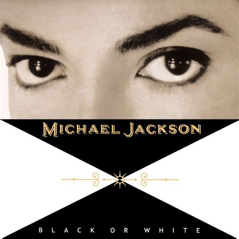 Michael Jackson Black Or White Single Released Michael Jackson Official Site