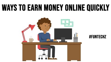 Ways To Earn Money Online Quickly