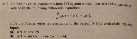 Solved 333 Consider A Causal Continuous Time Lti System