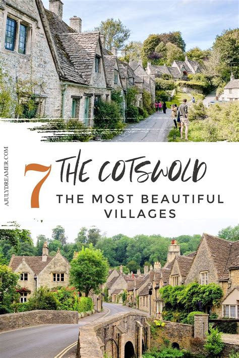 The Cotswall Village In England With Text Overlay That Reads 7 The Most