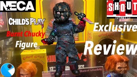 Childs Play Burnt Chucky Neca Figure Exclusive Shout Factory Unboxing