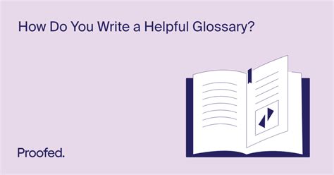 How To Write A Glossary For Tricky Terminology Proofeds Writing Tips