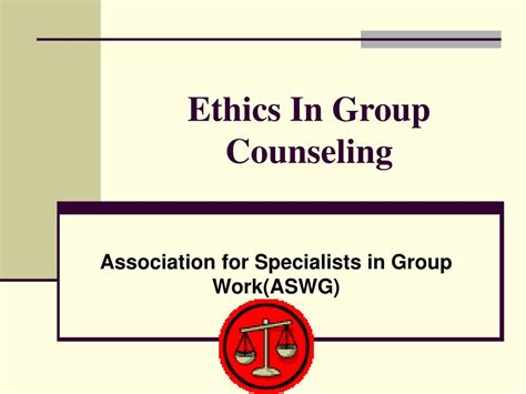 Ppt Ethics In Group Counseling Powerpoint Presentation Id172932
