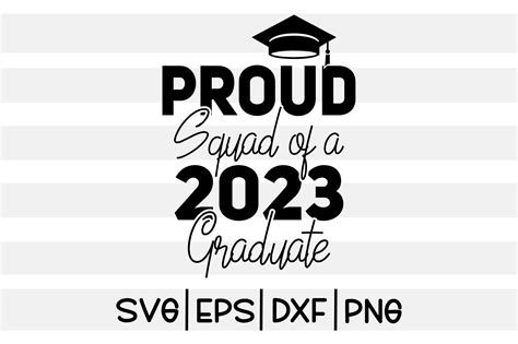 Proud Squad Of A 2023 Graduate Svg Desig Graphic By Svg King · Creative
