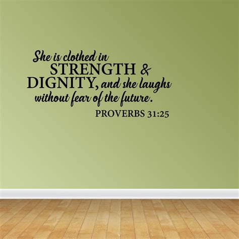 Amazon Com She Is Clothed In Strength And Dignity Proverbs D