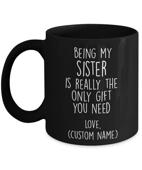 Custom Sister Ts Black Coffee Mug Personalized Sister T Etsy