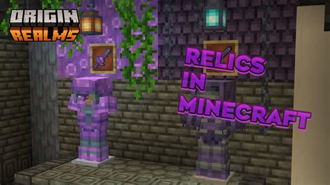 Relics In Minecraft Origin Realms Guide Youtube
