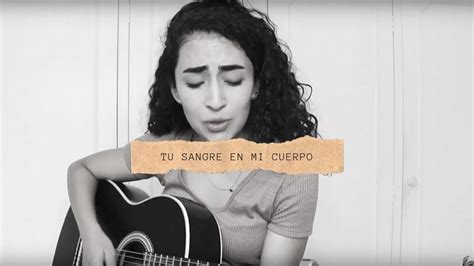 Tu Sangre En Mi Cuerpo Angela Aguilar Cover Mariana Velasco Youtube