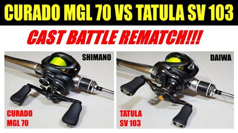 Shimano Curado MGL 70 Vs Daiwa Tatula SV 103 CAST BATTLE YouTube