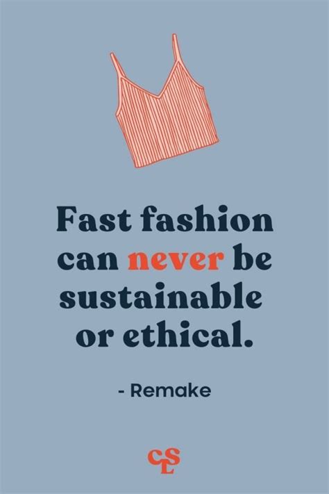25 Ethical Fashion Quotes To Inspire A Fashion Revolution
