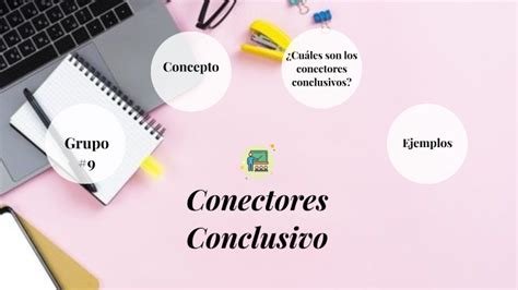 Conectores Conclusivos By Alejandra Pihuave