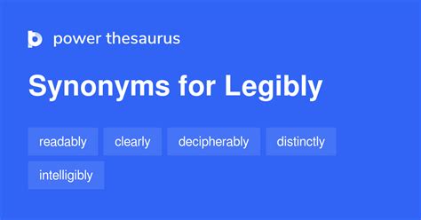 Legibly Synonyms 77 Words And Phrases For Legibly