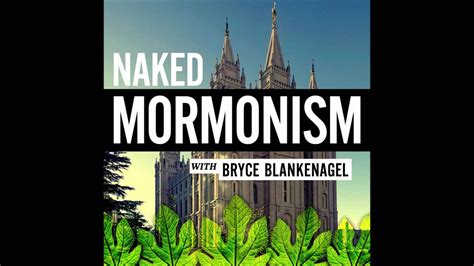 Naked Mormonism Podcast Spedep Okay Why Do You Believe That Youtube