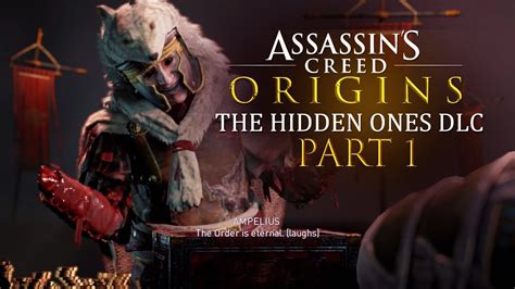 Assassin S Creed Origins Hidden Ones Dlc Part We Re Back Youtube