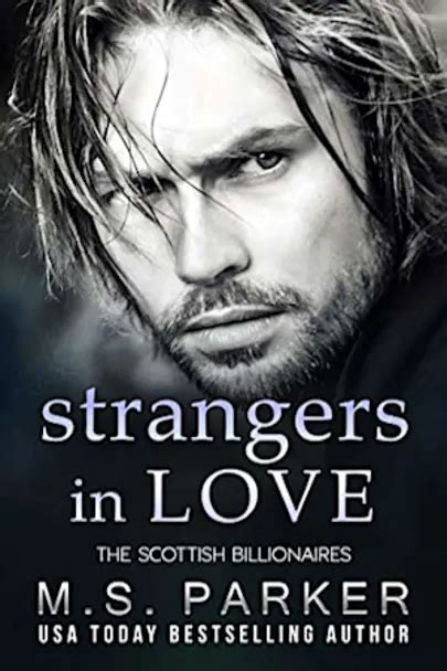 Strangers In Love By M S Parker Bookbub Kindle Books Audio Books Book Club Books New