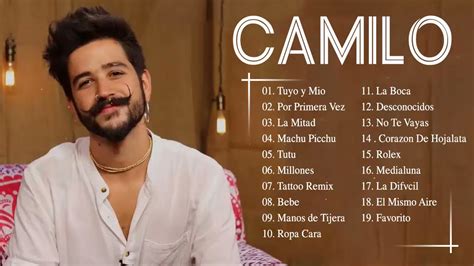 Las Mejores Canciones De Camilo Grandes éxitos De Camilo 2021 Mix