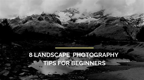 8 Landscape Photography Tips For Beginners Through The Iris
