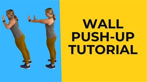 How To Do Wall Push Ups Youtube