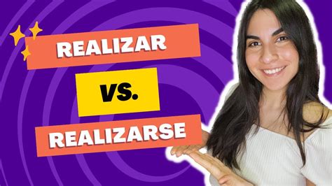 Realizar To Realize Difference Between Realizar Vs Realizarse 🇪🇸