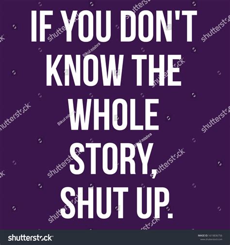 Inspirational Quote You Dont Know Whole Stock Illustration 1619836756