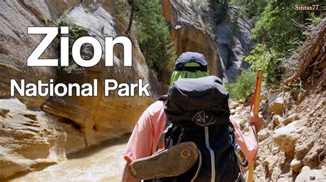 Zion National Park Hiking Camping And Backpacking Youtube