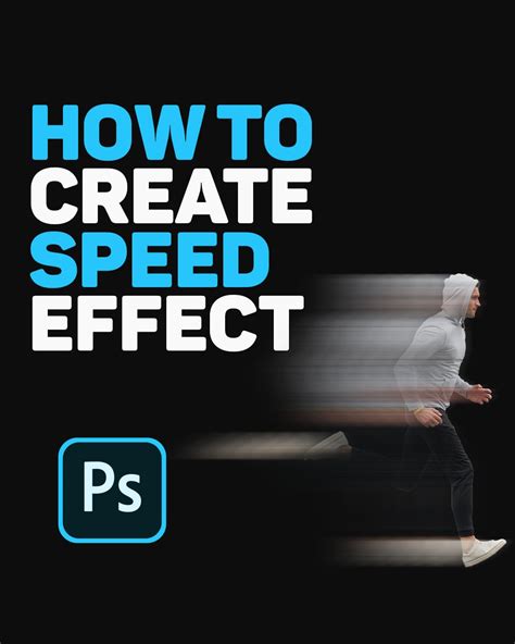 How To Create Speed Effect In Photoshop Artofit