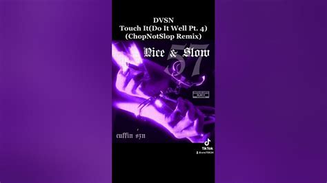 Dvsn 18 Touch Itdo It Well Pt 4chopnotslop Remix Nice And Slow 57cuffin Sun Youtube