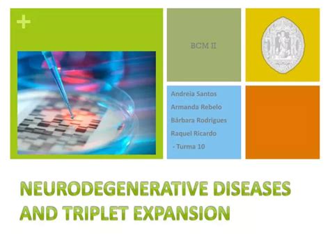 Ppt Neurodegenerative Diseases And Triplet Expansion Powerpoint