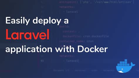 How To Easily Deploy A Laravel Application With Docker