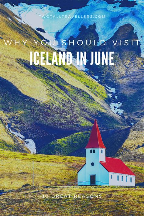 Iceland In June 10 Fantastic Reasons You Should Visit 2022 Iceland