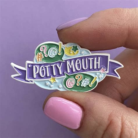 Potty Mouth Enamel Pin By Bettie Confetti