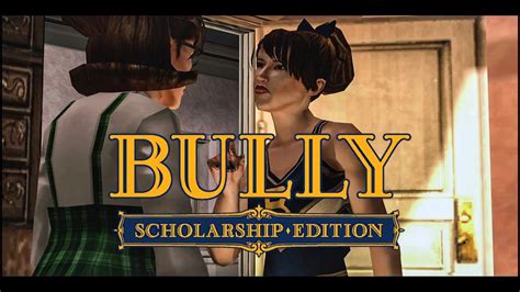 Bully Scholarship Edition Sneaking In The Girls Dorm Youtube