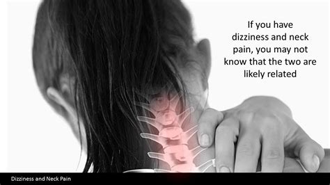 Dizziness And Neck Pain The Inner Ear Is Only Part Of The Picture